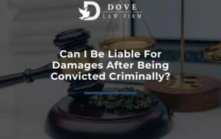 Can I Be Liable For Damages After Being Convicted Criminally